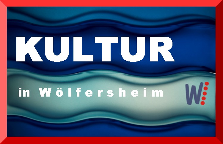 Kultur in Wölfersheim
